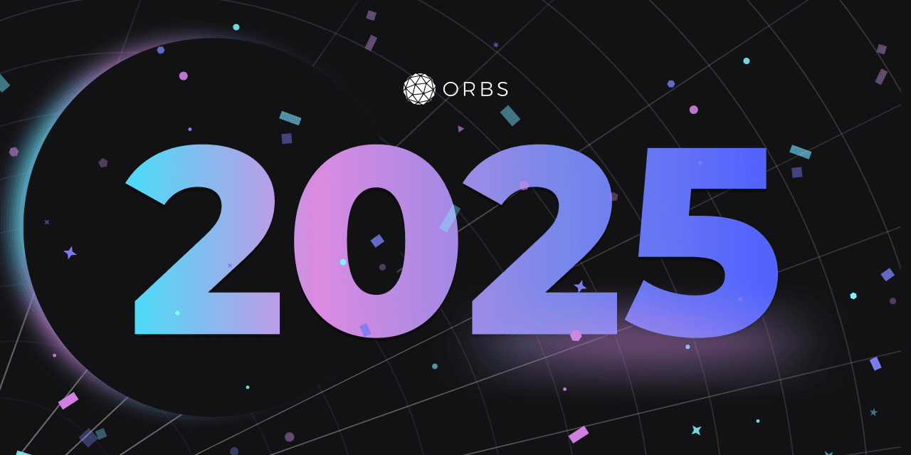 Orbs 2025: Execution at Scale