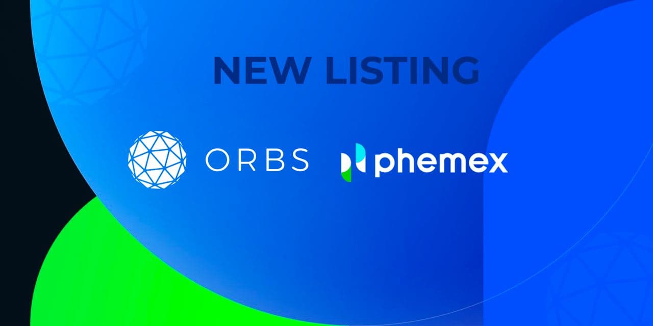 Phemex Exchange Lists the Orbs Token (ORBS)