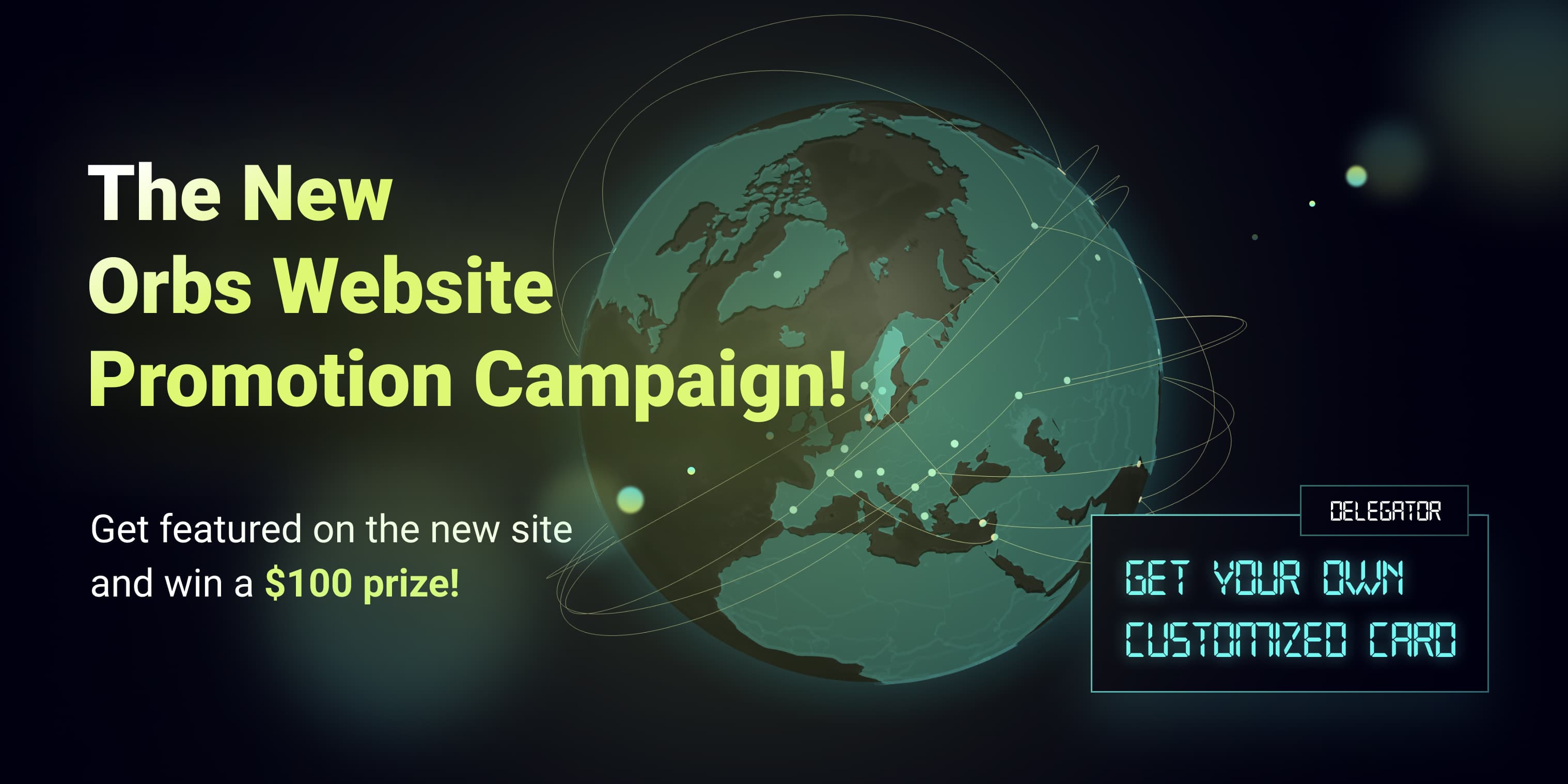 The New Orbs Website Promotion Campaign!