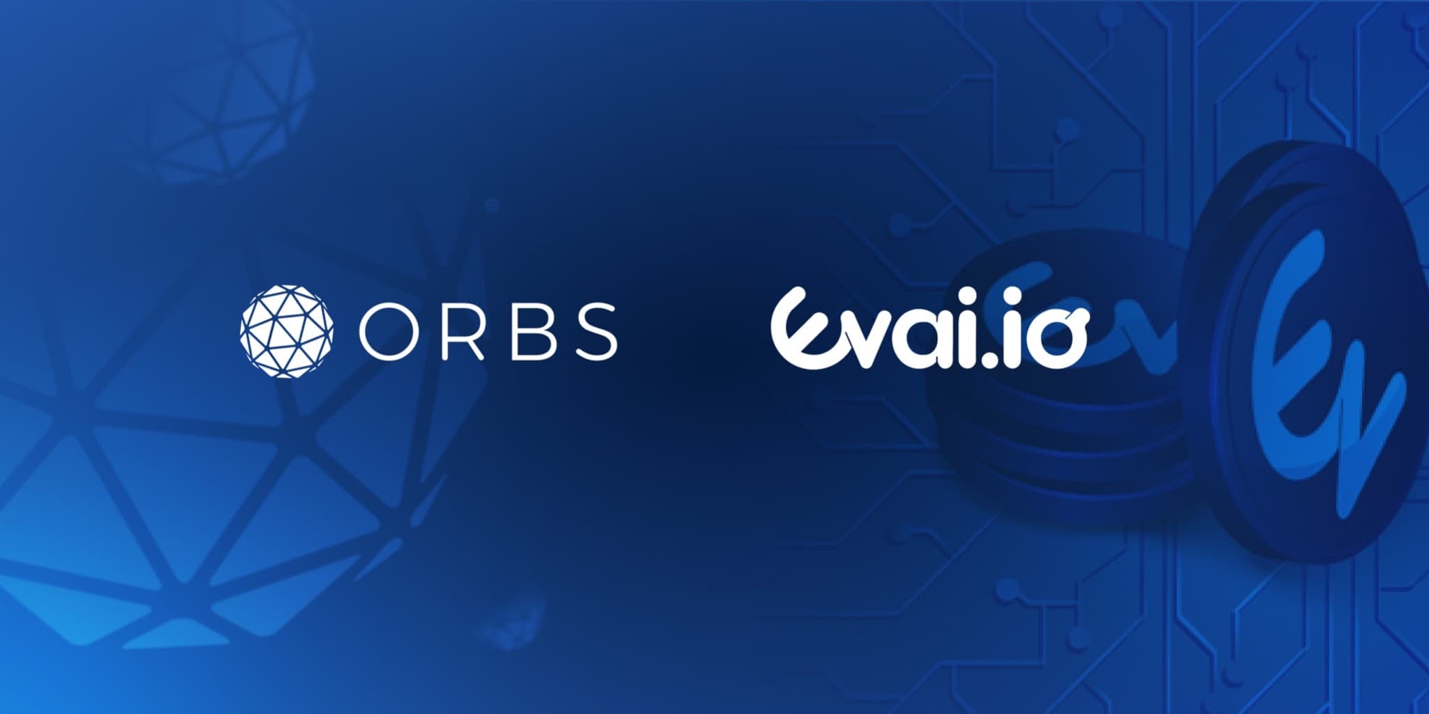 Orbs is Live on EVAI!