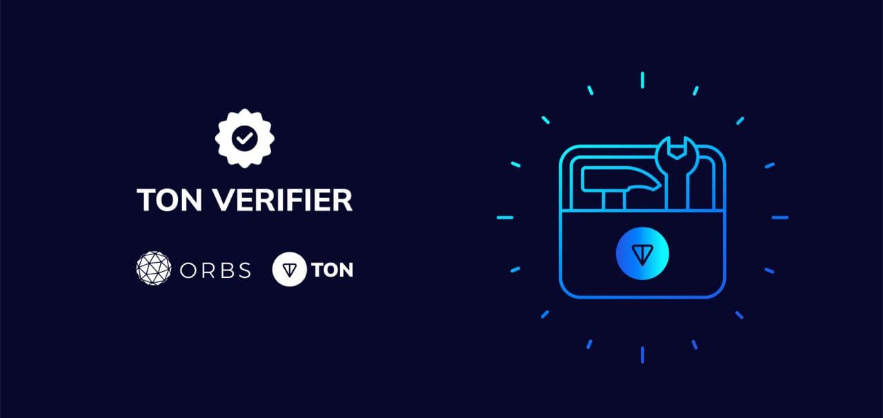 TON Verifier by Orbs has Been added as an Official Tool to TON.org