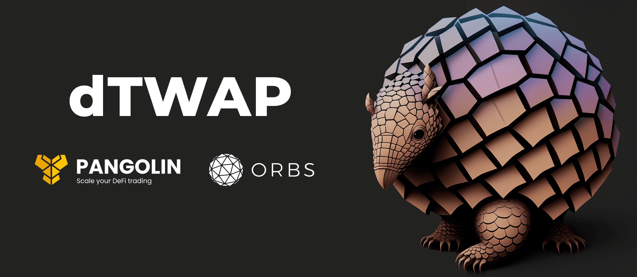 Pangolin integrates dTWAP powered by Orbs!