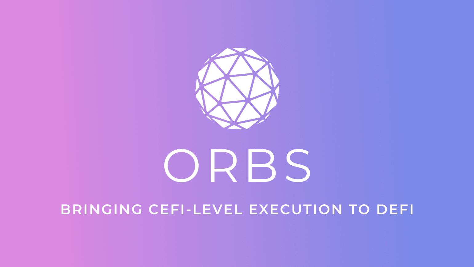 What is Orbs?